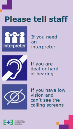 An example of a purple tile titled 'Please tell staff'. It goes on to list certain accessibility needs such as interpreting, low vision and hearing. 